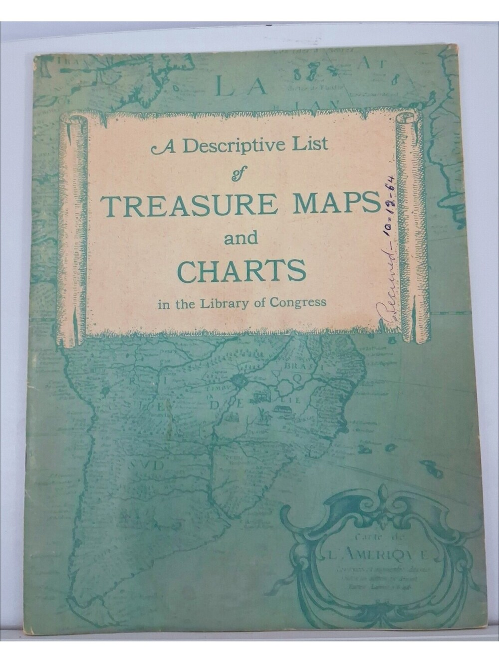 DESCRIPTIVE List of TREASURE Maps and Charts Library of CONGRESS 1964 Paperback